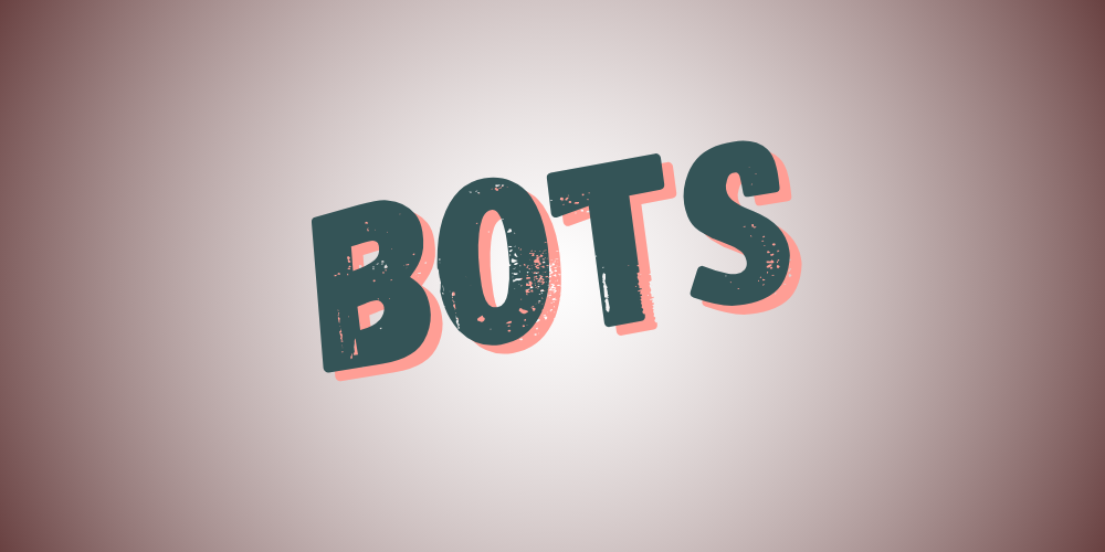 Bots